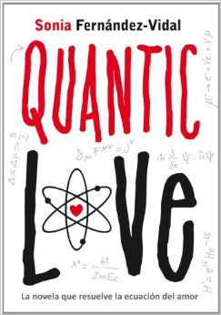 Quantic Love, de Sonia Fernandez-Vidal