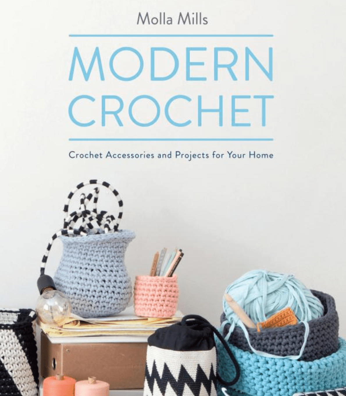 Modern Crochet by Molla Mills