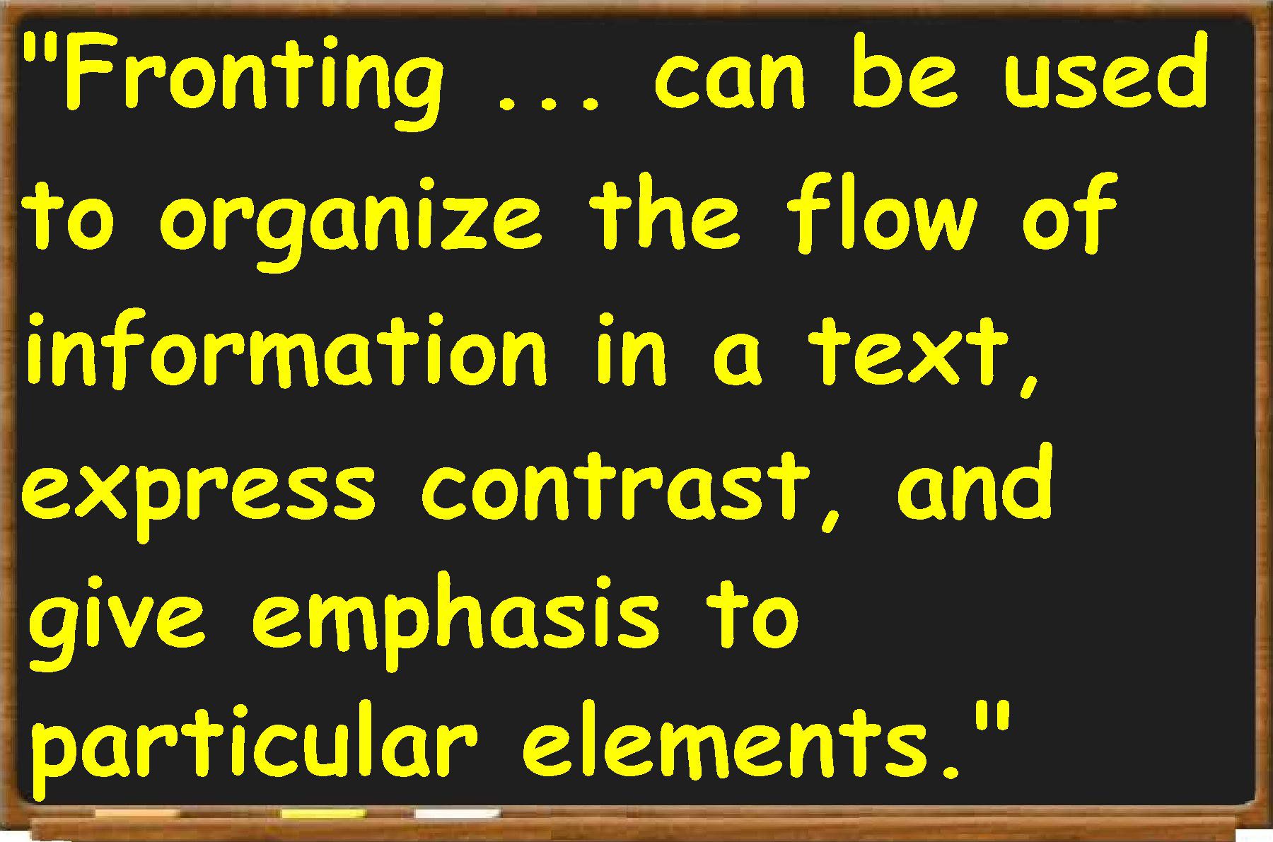 Grammatical Terms: Fronting - Definition and Examples