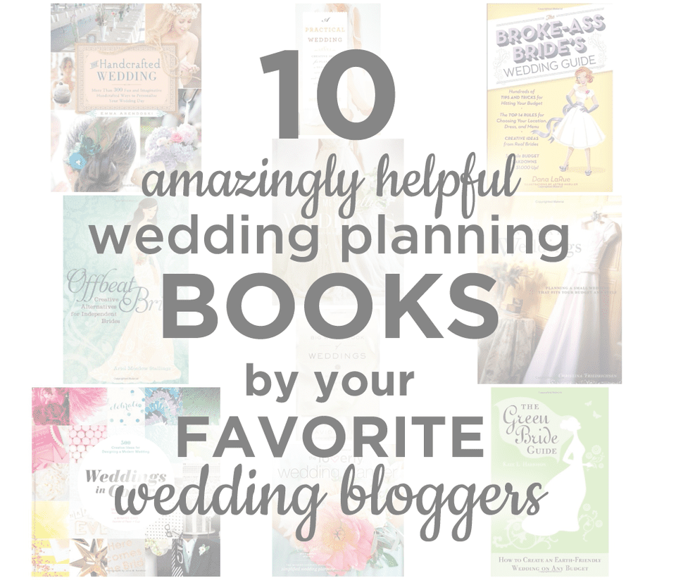 Here are ten amazingly helpful wedding planning books by your favorite wedding bloggers. Don't make your wedding more stressful than it has to be!