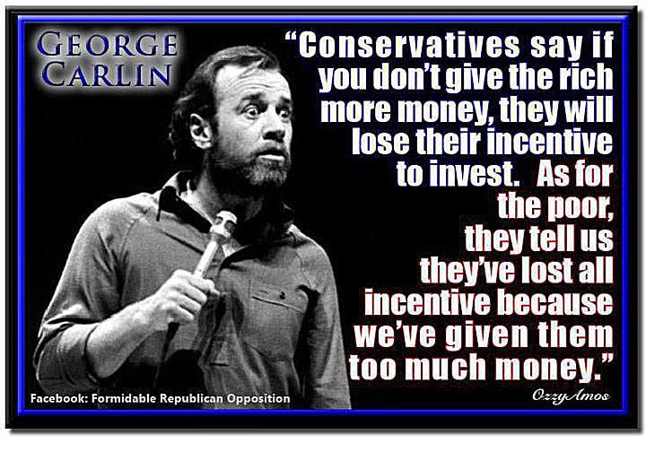 george carlin on rich vs poor - George Carlin Quotes