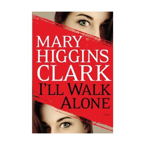 Mary Higgins Clark Most Recent Releases