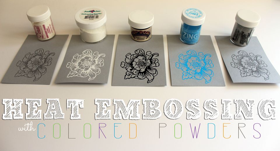 Learn About Heat Embossing with Different Colored Powders